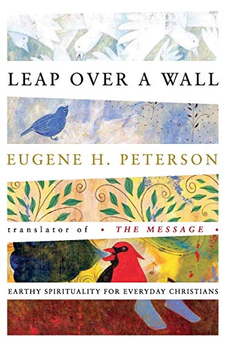 Leap Over a Wall: Earthy Spirituality for Everyday Christians von HarperOne